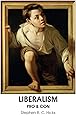 Liberalism: Pro & Con