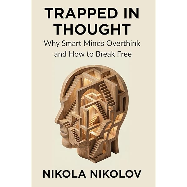 On Second Thought: Outsmarting Your Mind's Hard-Wired Habits