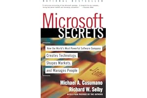 Microsoft Secrets: How the World's Most Powerful Software Company Creates Technology, Shapes Markets and Manages People