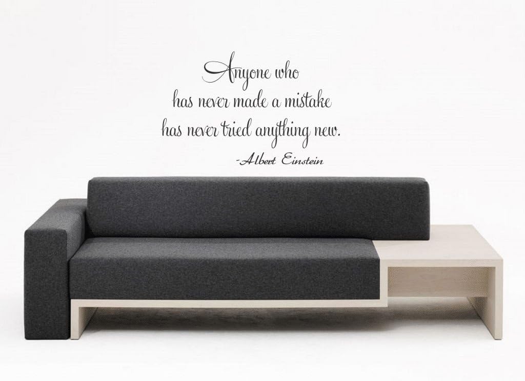 Anyone Who Has Never Made a Mistake Albert Einstein Vinyl Wall Decal