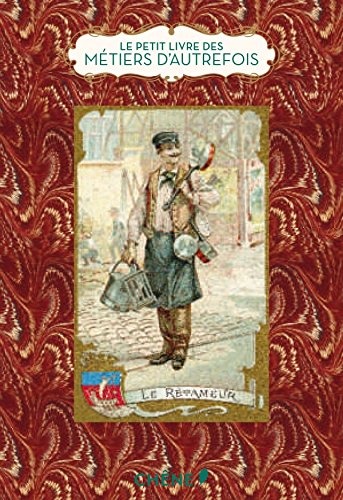 Le  petit livre des métiers d'autrefois