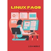 Linux FAQS : A 39-Page Rapid Q&amp;A Reference Guide for System Administration and Network Troubleshooting.