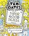 Tom Gates: Super Good Skills (Almost...) by Liz Pichon