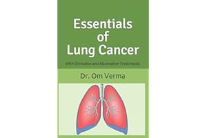 Essentials of Lung Cancer: With Orthodox and Alternative Treatments