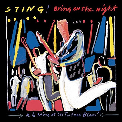 Sting - Bring on the Night [Live)