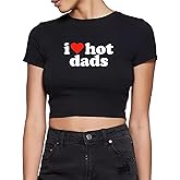 Funnydove I Love Hot Dads Crop Tshirt for Women