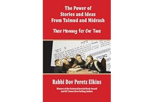 The Power of Stories and Ideas From Talmud and Midrash