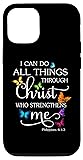 iPhone 12/12 Pro I Can Do All Things Through Christ