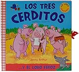 Los tres cerditos: . . . y el lobo feroz (Spanish Edition) by Jenny Arthur, Carmen Gil