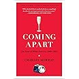 Coming Apart: The State of White America, 1960-2010