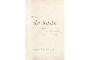 Marquis de Sade and Continental Philosophy