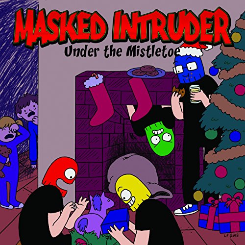 Album Art for Under the Mistletoe by MASKED INTRUDER