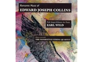 Romantic Music of Edward Joseph Collins