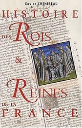 Histoire des rois et reines de la France