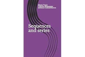 Sequences and series: An Introduction, with applications and exercises (Mathematics for Future Engineers)
