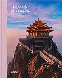 The Book of Temples: Spiritual Places Around the