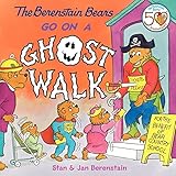 The Berenstain Bears Go on a Ghost Walk