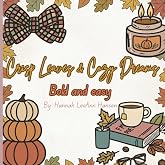 Crisp Leaves and Cozy Dreams Bold and Easy Coloring