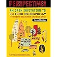Perspectives: An Open Invitation to Cultural Anthropology