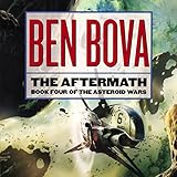 The Aftermath: Book Four of The Asteroid Wars