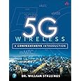 5G Wireless: A Comprehensive Introduction