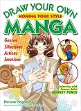 Draw Your Own Manga: Honing Your Style (Draw Your Own Manga Series) Draw Your Own Manga: Honing Your Style (Draw Your Own Manga Series)