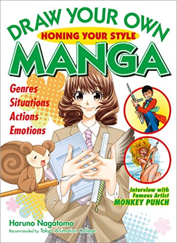 Draw Your Own Manga: Honing Your Style (Draw Your Own Manga Series) Draw Your Own Manga: Honing Your Style (Draw Your Own Manga Series)