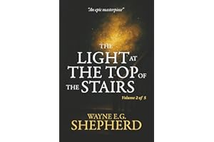 THE LIGHT AT THE TOP OF THE STAIRS: Volume 2 of 5
