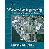 Wastewater Engineering: Treatment and Resource Recovery