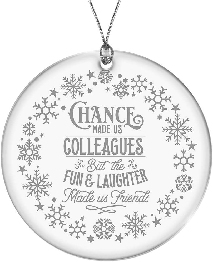 Chance Made Us Colleagues - 60mm (2.36") Glass Crystal Ornament - Best Gift For Coworker Holiday Office Gift Exchange Or Party