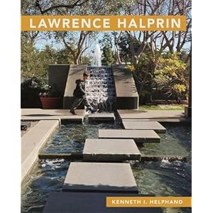 Lawrence Halprin (Masters of Modern Landscape Design Ser.)