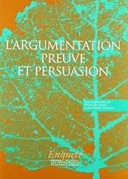 L' argumentation, preuve et persuasion