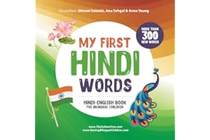 My First Hindi Words. Hindi-English Book for Bilingual Children: Journey into Hindi: A Bilingual Children's Book and Hindi La