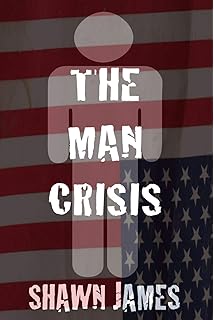 The Man Crisis