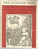 The Juniper Tree and Other Tales from Grimm