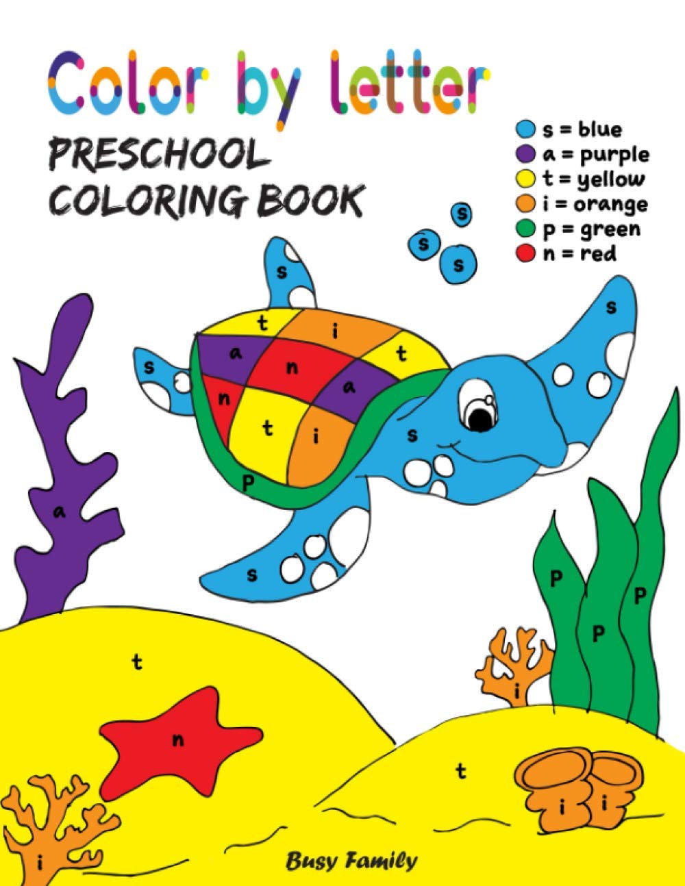 color by letter preschool coloring book color by letter for kids ages 3 5 simple alphabet coloring book for preschool 80 coloring pages of for kids preschool activity book age 3