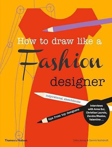 Download How to Draw Like a Fashion Designer: Tips from Top Fashion Designers PDF