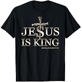 Jesus is King T-Shirt