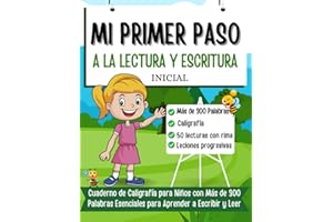 Mi Primer Paso a la Escritura y Lectura Inicial: Cuaderno de Caligrafía para Niños con Más de 300 Palabras Esenciales para Aprender a Escribir y Leer ... para niños en español) (Spanish Edition)
