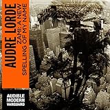 Zami: A New Spelling of My Name