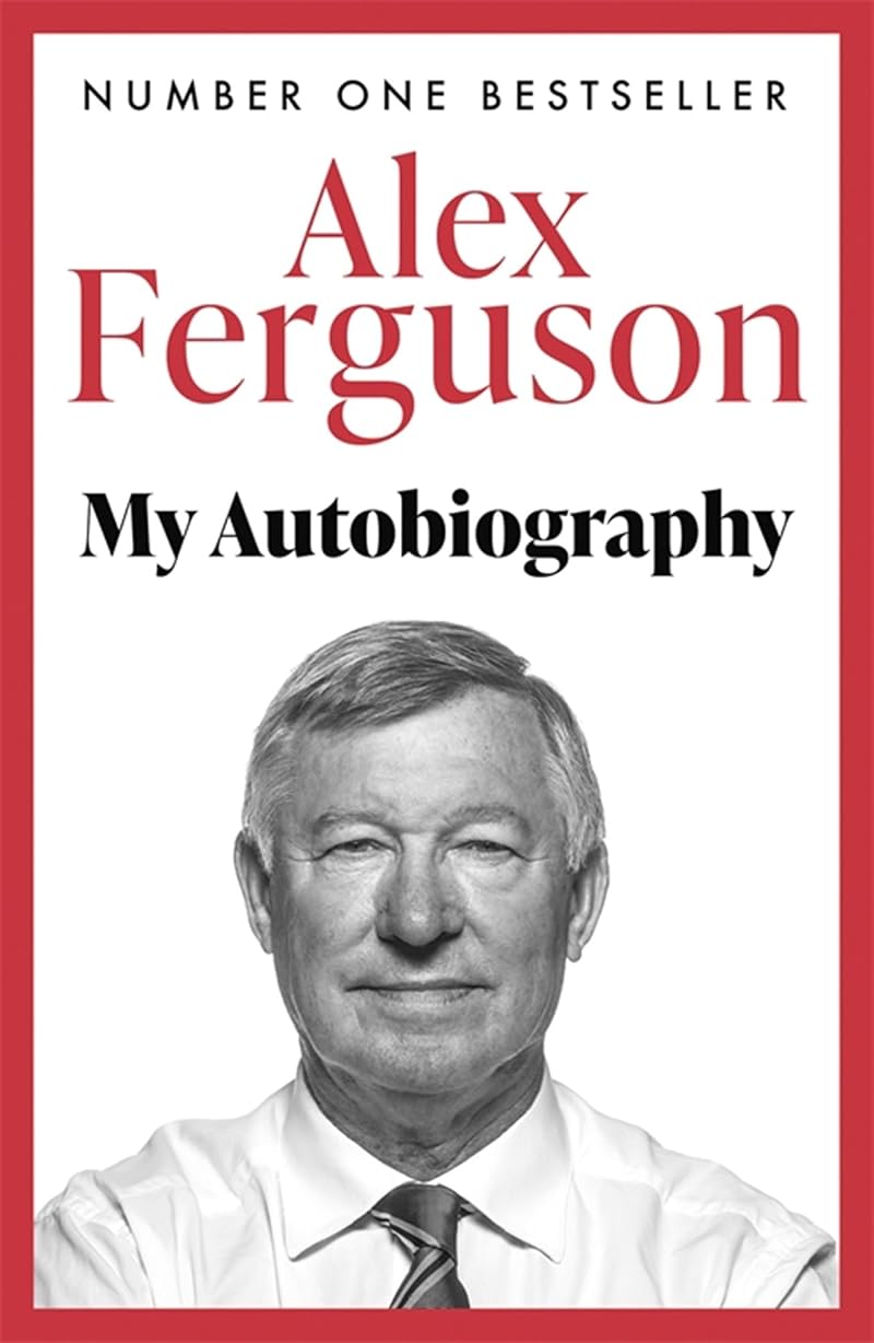 Alex Ferguson My Autobiography Hodder Million Copy Bestseller UK Edition