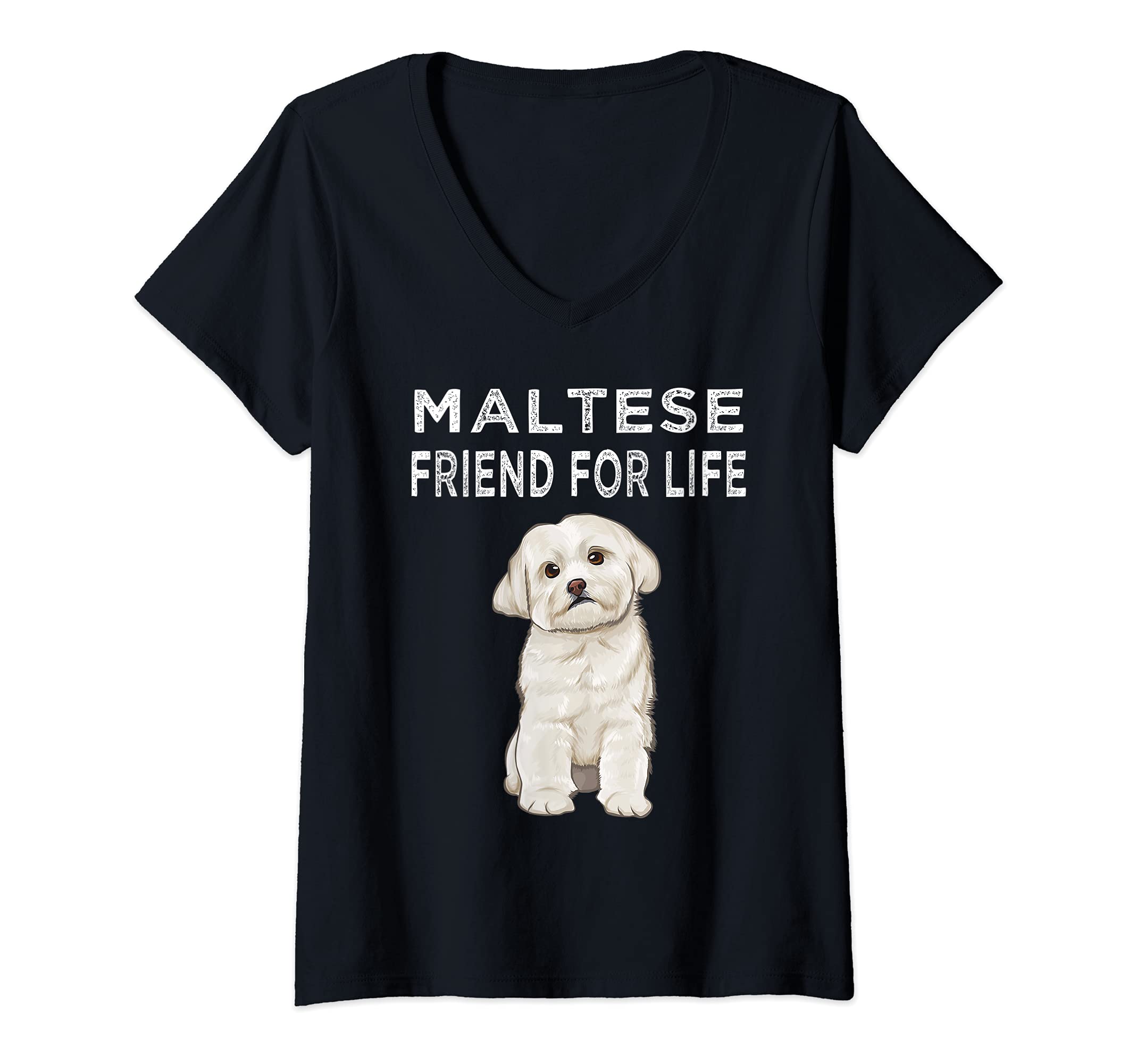 Womens Maltese Friend For Life Dog Friendship V-Neck T-Shirt