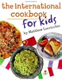 The International Cookbook for Kids