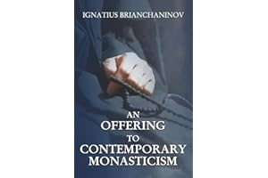 An Offering to Contemporary Monasticism