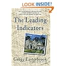 The Leading Indicators: A Novel