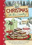 Christmas In The Country (Seasonal Cookbook Collection) by Gooseberry Patch