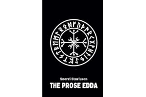 The Prose Edda: The Stories, Gods, and Legends of the Vikings