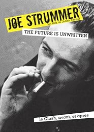 Joe Strummer The Future Is Unwritten