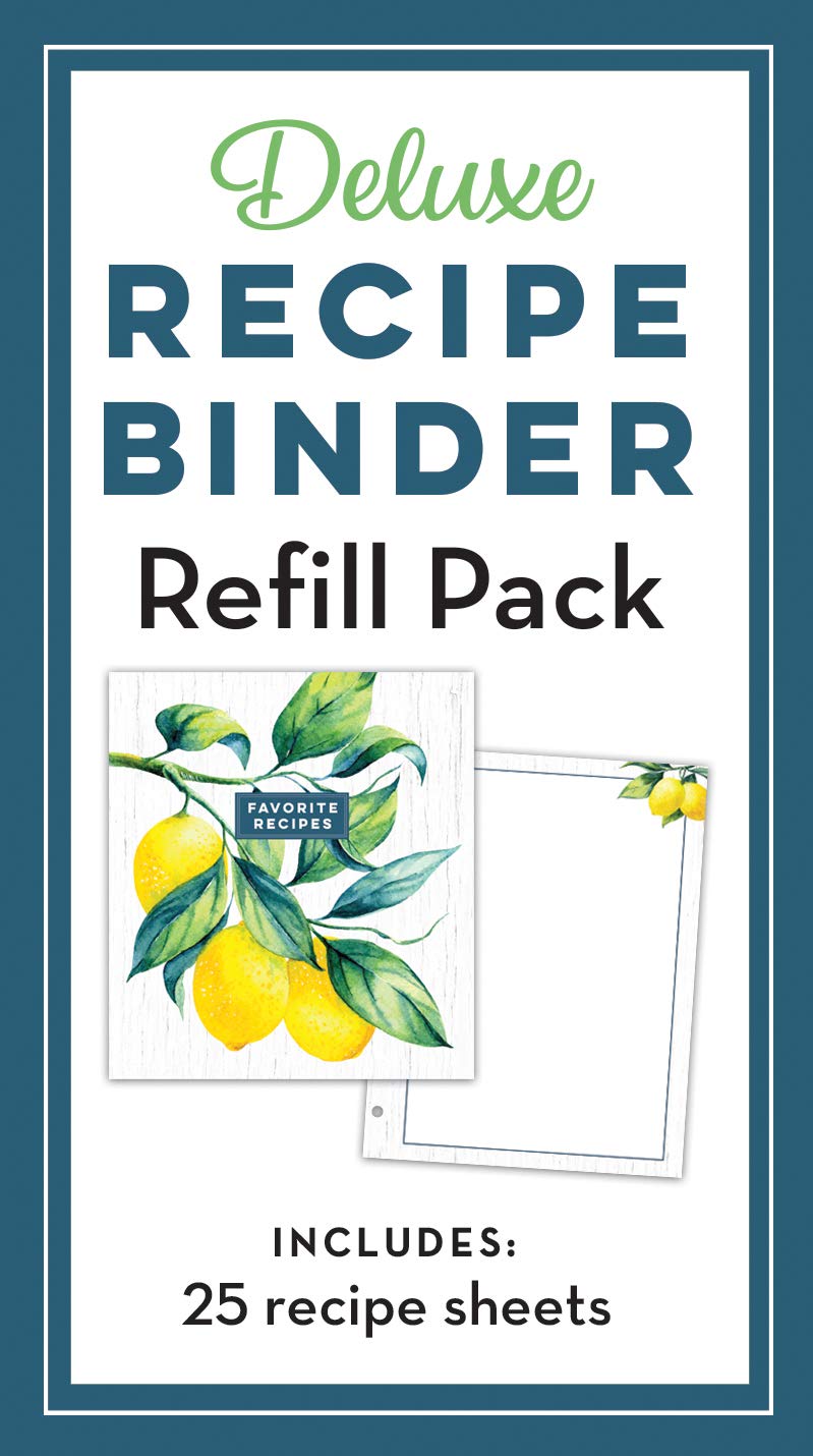 Deluxe Recipe Binder Refill Pack - Favorite Recipes (Lemons): 25 Sheets for 3-Ring Binders