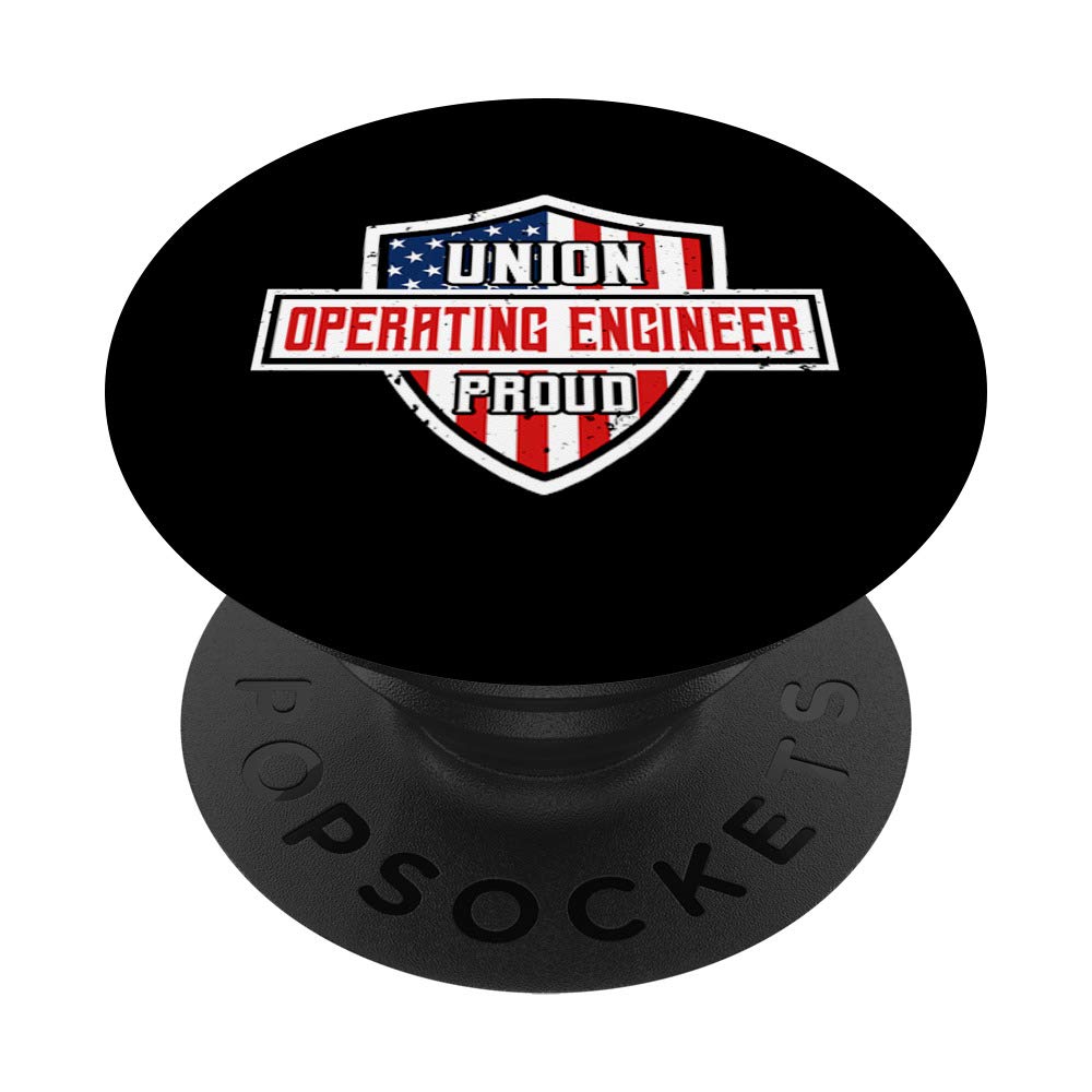 Operating Engineers Gifts Proud American Union Patriotic PopSockets PopGrip: Swappable Grip for Phones & Tablets